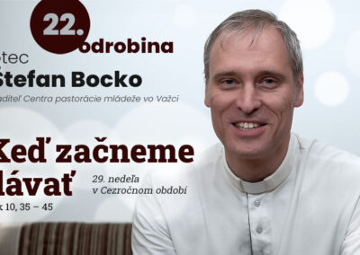 Odrobina 22, otec Štefan Bocko